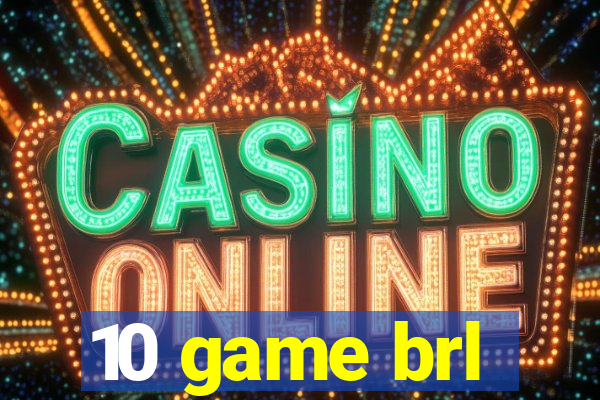 10 game brl